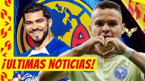 Excelentes Noticias En America Noti Club America Youtube