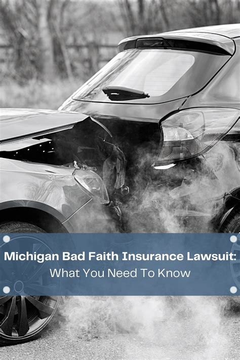 Michigan Bad Faith Insurance Lawsuit: What You Need To Know