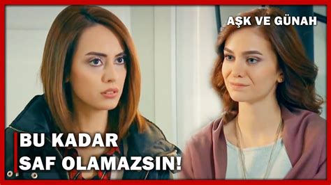 Nesrin den Filiz e Büyük Gönderme Aşk ve Günah 93 Bölüm YouTube