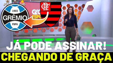 Minha Nossa N O Acredito Gremio Acabou De Confirmar Noticias Do