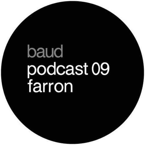 Stream baud podcast 09 farron (live) by baudmusic | Listen online for ...