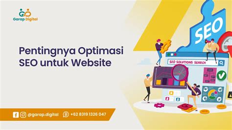 Pentingnya Optimasi Seo Untuk Website Garap Digital