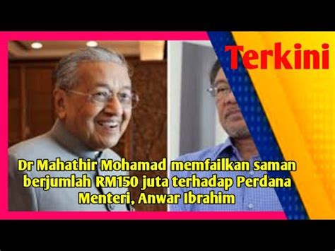 Mahathir Saman Anwar Rm Juta Youtube