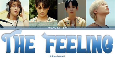 SHINee 샤이니 ㅡ THE FEELING COLOR CODED LYRICS KOR ROM ENG YouTube