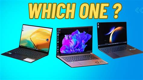 Samsung Galaxy Book3 Ultra Vs Asus Zenbook 14X OLED Vs Acer Swift X 14