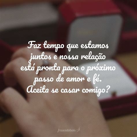 Frases De Pedido De Casamento Para Torn Lo Inesquec Vel Em