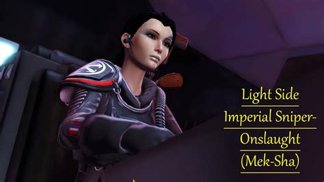 Swtor Light Female Imperial Agent Onslaught Mek Sha Youtube