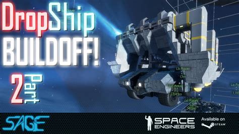 Space Engineers Dropship Buildoff Part 2 Youtube