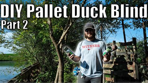 DIY Pallet Duck Blind Build Part 2 YouTube