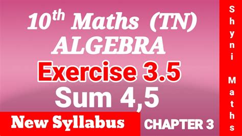 10th Maths Chapter 3 Exercise 3 5 Question 4 5 Tn Samacheer Shyni Maths Youtube