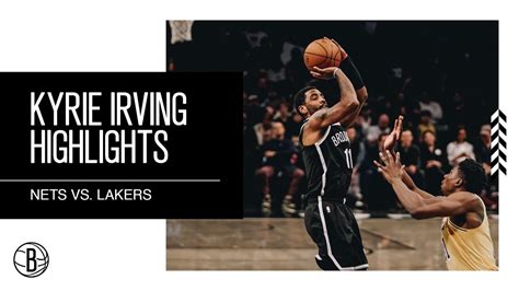 Kyrie Irving Highlights Brooklyn Nets Vs Los Angeles Lakers 1 30