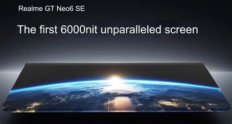 Realme GT Neo6 SE 1 5K 8T LTPO OLED Screen With Up To 6000 Nits Peak