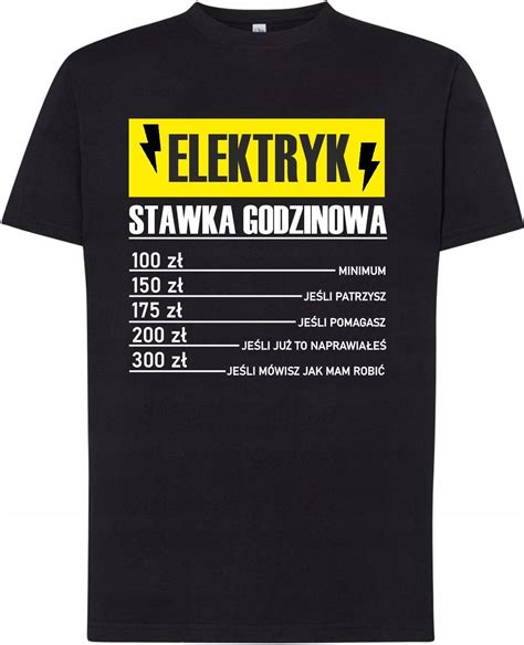 Koszulka Elektryk Stawka Godzinowa Dla Elektryka Czarna M Ceny I