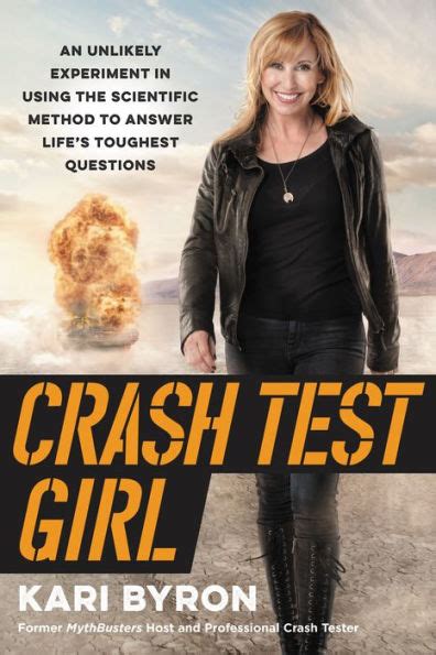 Crash Test Girl: An Unlikely Experiment in Using the Scientific Method ...