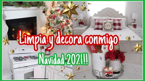 Limpia Y Decora Conmigo Navidad Limpia Y Decora Toda La Casa