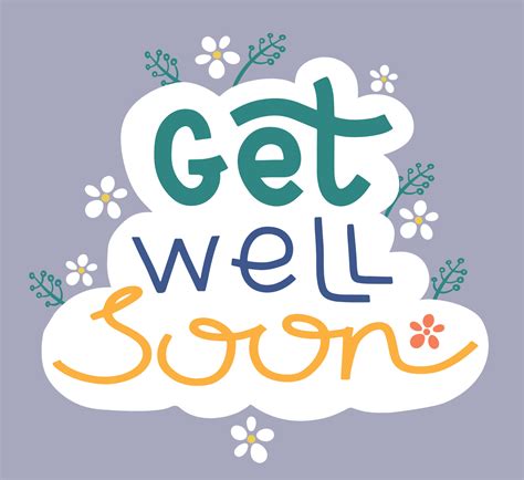 Get Well Soon Handwritten Text Surrounded By Floral Elements Well