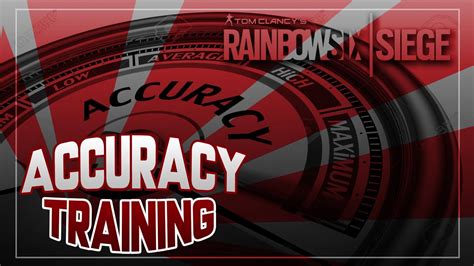 Accuracy Workout Drills How To Improve Your Aim Rainbow Six Siege