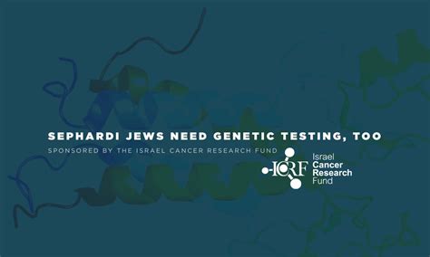 Sephardi Jews Need Genetic Testing, Too