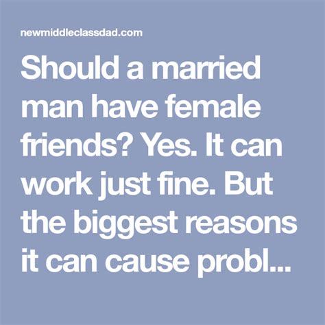 Should A Married Man Have Female Friends Middle Class Dad Married Men Female Friends