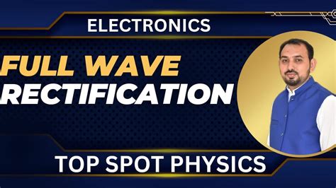 Full Wave Rectification Mdcat Ecat Nums Etea Duhs Szabmu Mdcat