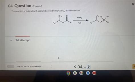 Points The Reaction Of Butanal With Sodium Chegg