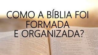 Estudo Sobre A Biblia Pptx