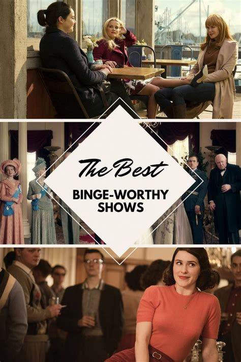 The Best Binge Worthy Shows