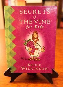 Secrets of the Vine for Kids Book by Bruce Wilkinson (Hardcover ...