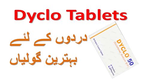 Dyclo Tablets Diclofenac Sodium Mg Uses And Side Effects In Urdu