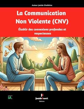 La Communication Non Violente CNV Gestion des conflits Établir