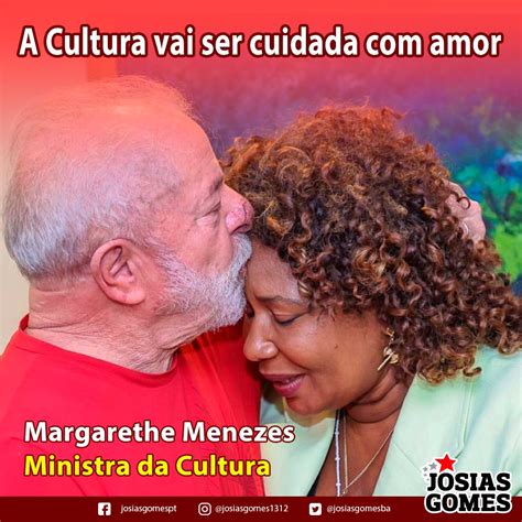 Lula Anuncia Margareth Menezes Como Ministra Da Cultura Josias Gomes