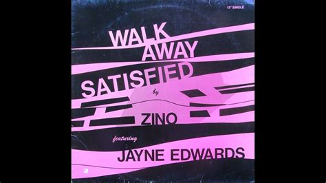 Zino Featuring Jayne Edwards Walk Away Satisfied Youtube