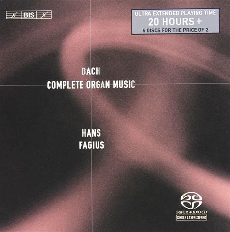 Bach Complete Organ Music Sacd Hans Fagius Bach Johann Sebastian