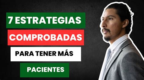 Estrategias Comprobadas Para Atraer Mas Pacientes Marketing Medico