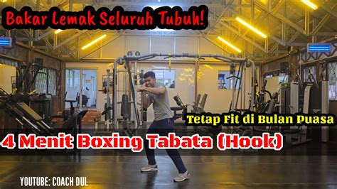 Bakar Lemak Di Bulan Puasa Menit Boxing Tabata Hook Youtube