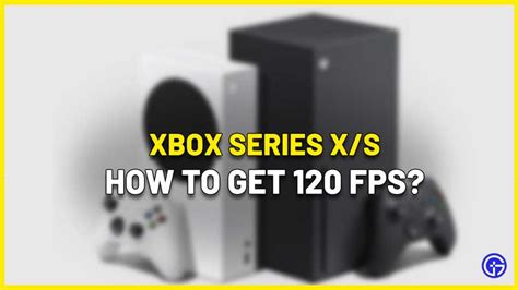 How To Enable Fps On Xbox Series X S Gamer Tweak