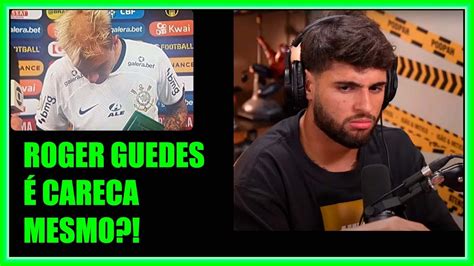 Yuri Alberto Responde Se O Roger Guedes Careca Youtube