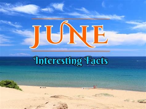 June Month Facts, Symbols, Zodiac, Festivals, and More