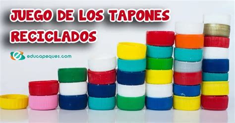 Juego de los tapones reciclados para aprender los números