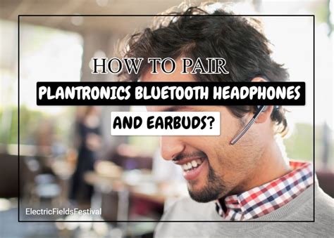 How To Pair Plt Headphones 7 Easy Steps To Follow