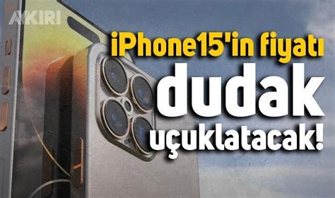 iPhone15 Ultra ne zaman çıkacak iPhone 15 ultra Türkiye fiyatı ne