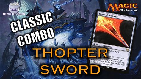 Combo Breakdown Thopter Sword Mtg Thopter Foundry Sword Of The Meek