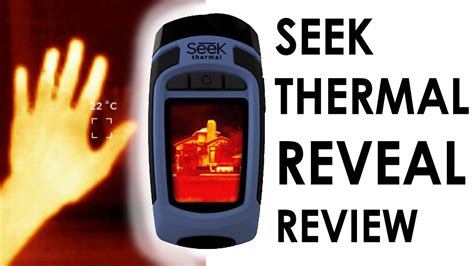 Seek Thermal Reveal In Depth Review Youtube