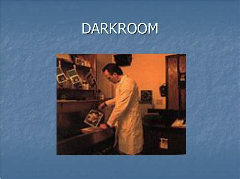 PPT - RADIOGRAPHIC FILM PROCESSING DARKROOM PowerPoint Presentation, free download - ID:1782564