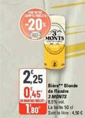 Promo Bière Blonde De Flandre 3 Monts chez G20 iCatalogue fr