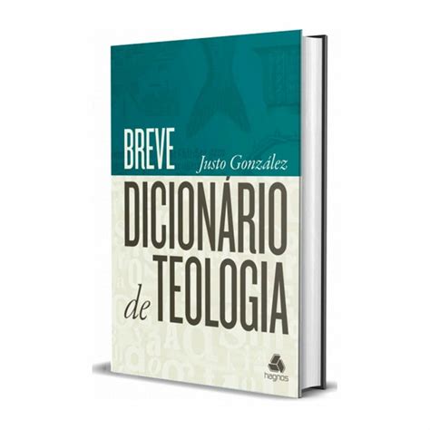 Livro Breve Dicion Rio De Teologia Justo Gonz Lez Distribuidora