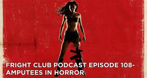 Amputees In Horror Fright Club Podcast Golden Spiral Media