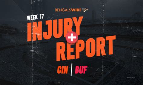 Bengals issue final injury report before Week 17 vs. Bills