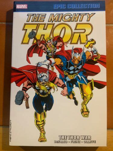 Marvel Comics THOR EPIC COLLECTION VOL 19 THE THOR WAR TPB By Tom