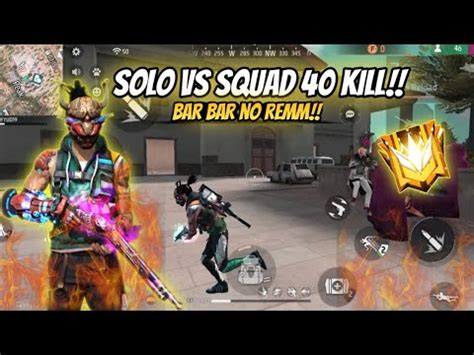 SOLO VS SQUAD 40 KILL BARBAR NO REM PAKE ELITE PASS SEASON 1 YouTube